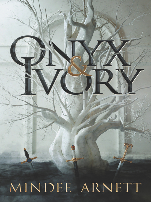 Title details for Onyx & Ivory by Mindee Arnett - Available